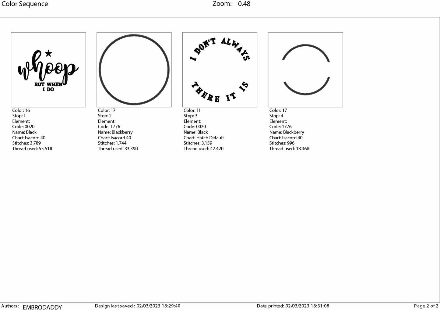 Machine Embroidery files, I Don't Always Whoop But When I Do There It Is, Sarcastic, funny PES, xxx, hus & more