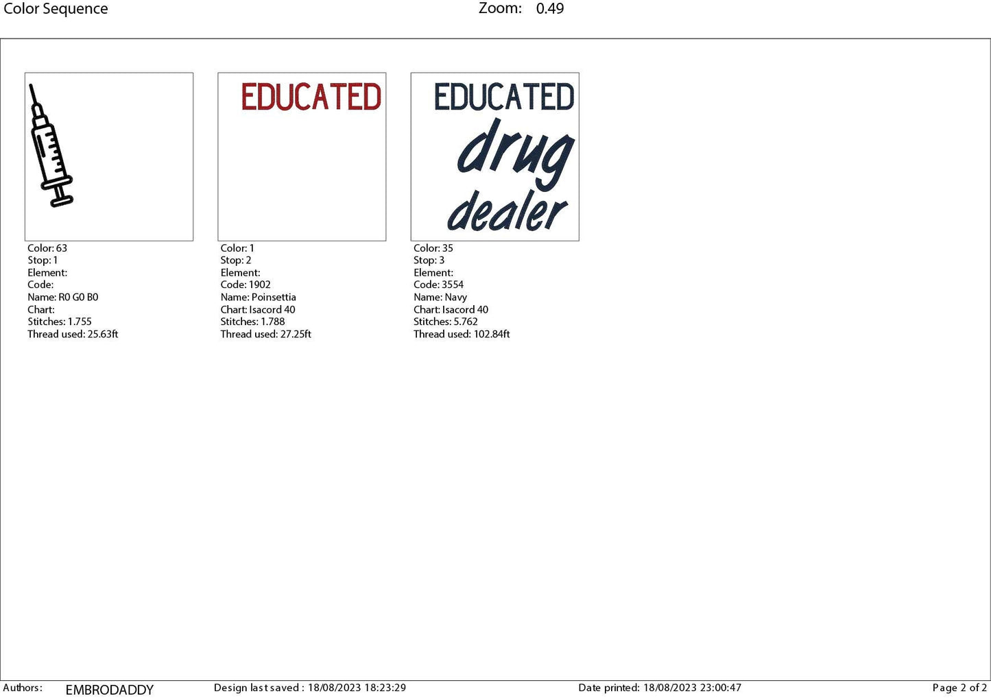 Machine Embroidery files, educated drug dealer , PES, DST, xxx, hus & more