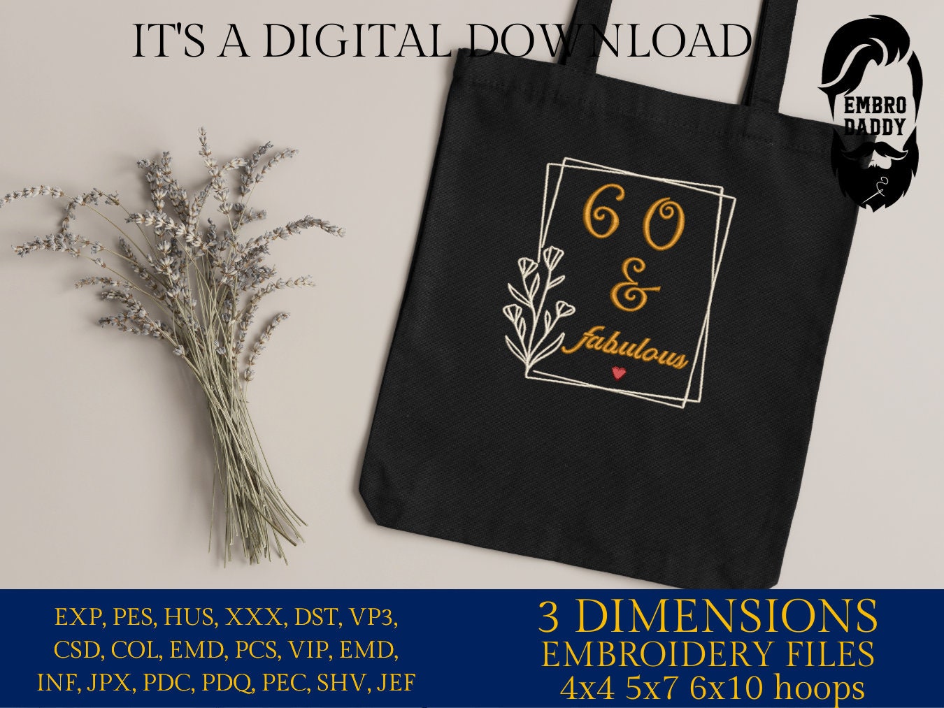 Machine Embroidery files, 60 and fabulous, 60 th birthday , 60 years old funny, gift idea PES, xxx, hus & more