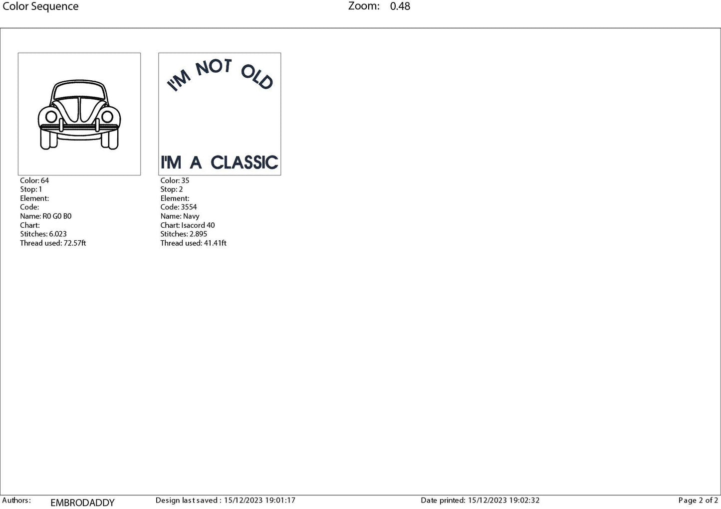 Machine Embroidery files, I'm not old, I'm a classic, PES, dst, vip, xxx, hus & more