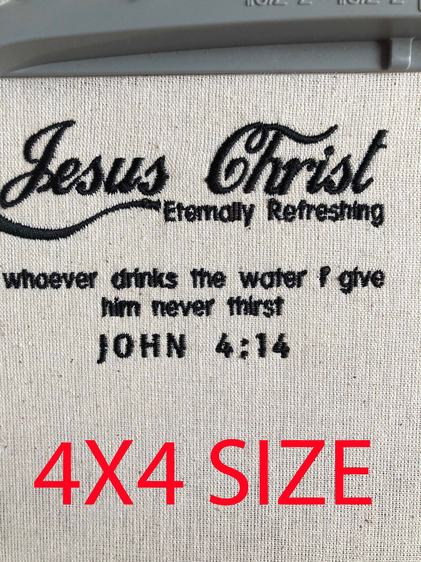 Machine Embroidery files, Jesus Christ eternally refreshing, Christian, PES, xxx, hus & more
