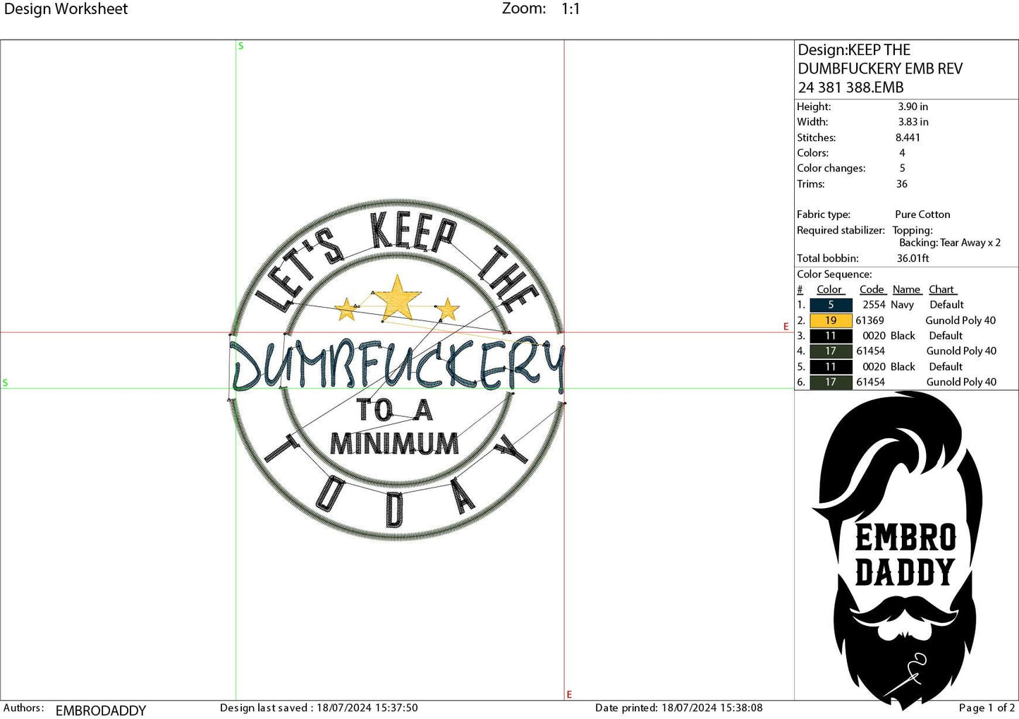 Machine Embroidery files, Let's Keep The Dumbfuckery To a Minimum Today , dst PES, xxx, hus & more