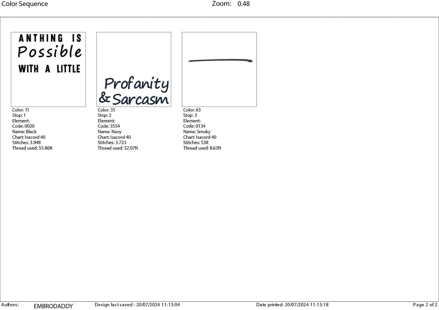 Machine Embroidery files, anything is possible, profanity and Sarcasm, PES, DST, xxx, hus & more