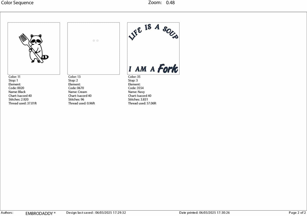 Machine Embroidery files, Life Is a Soup I Am a Fork, Funny, Sarcastic, Raccoon, PES, dst, hus & more