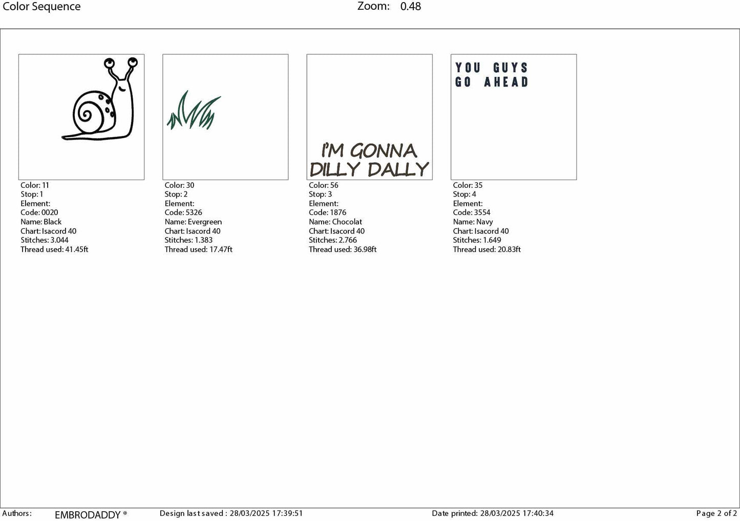 Machine Embroidery files, You Guys Go Ahead I'm Gonna Dilly Dally, Funny, Snail, Sarcastic, Snail, PES, dst, xxx, hus & more