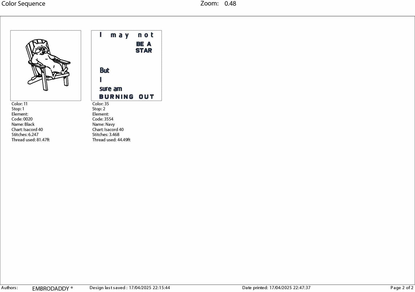 Machine Embroidery files, I May Not Be A Star, But I Sure Am Burning Out, Funny, Sarcastic Raccoon PES, DST, xxx, hus & more