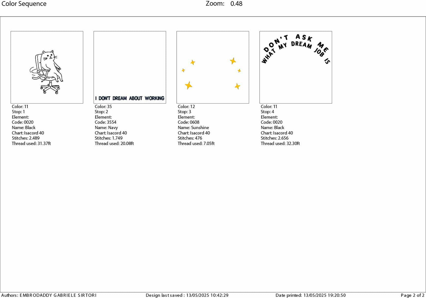 Machine Embroidery files, Don't Ask Me What My Dream Job Is I Don't Dream About Working Funny Cat, Work Culture, DST, PES, xxx, hus & more