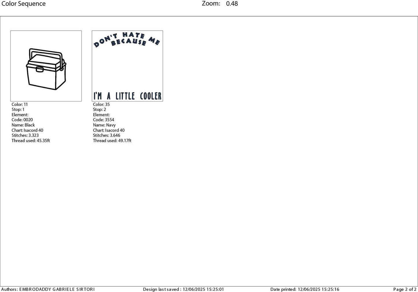 Machine Embroidery files, Don't Hate Me Because I'm A Little Cooler. Funny, Trendy Sarcastic, Snarky, PES, dst, hus & more