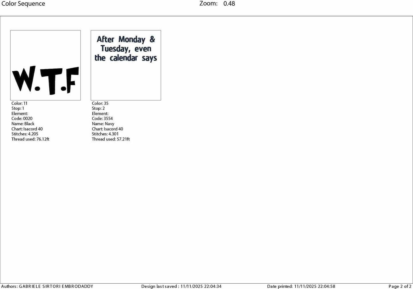 Machine Embroidery files, After Monday & Tuesday, Even the Calendar Says W.T.F. , funny PES, DST, xxx, hus and more