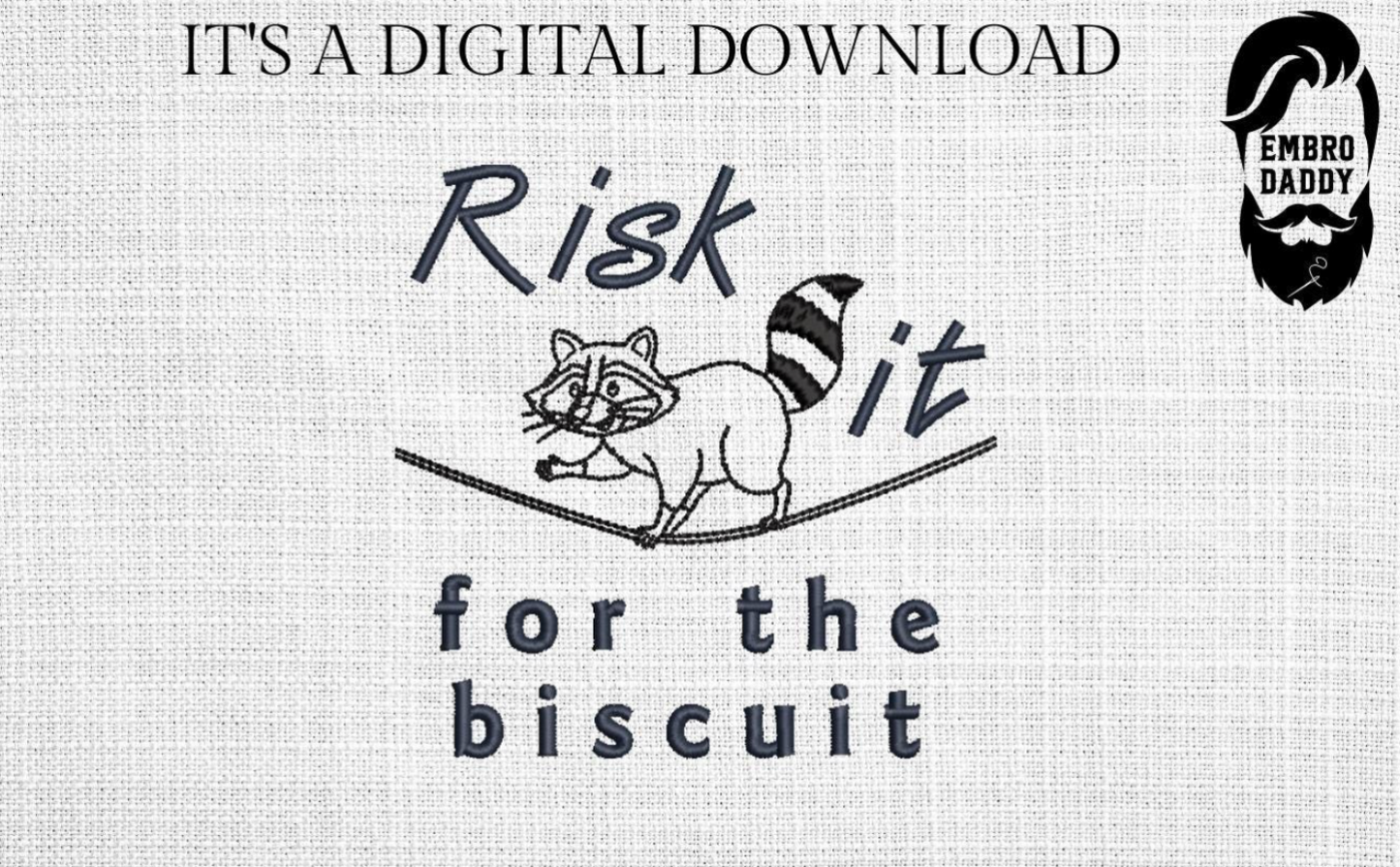 Machine Embroidery files, Risk It For The Biscuit, freebies, Funny, Sarcastic, Raccoon Walking on a rope, Circus, Raccoon PES, DST, xxx, hus & more
