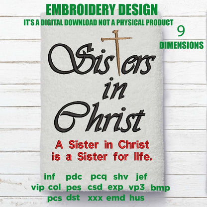 Machine Embroidery, Sisters in Christ sister for life embroidery files, christian gift idea PES, xxx, hus & more, fellow believer