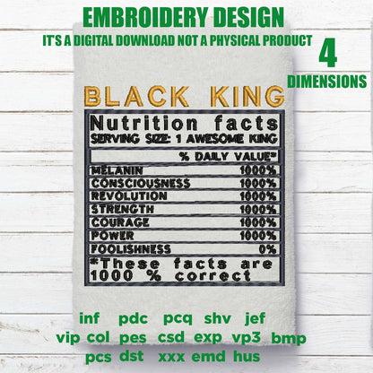 Machine Embroidery, Black King, Black man, Black men nutrition facts embroidery files, gift idea PES, xxx, hus & more, melanin pes