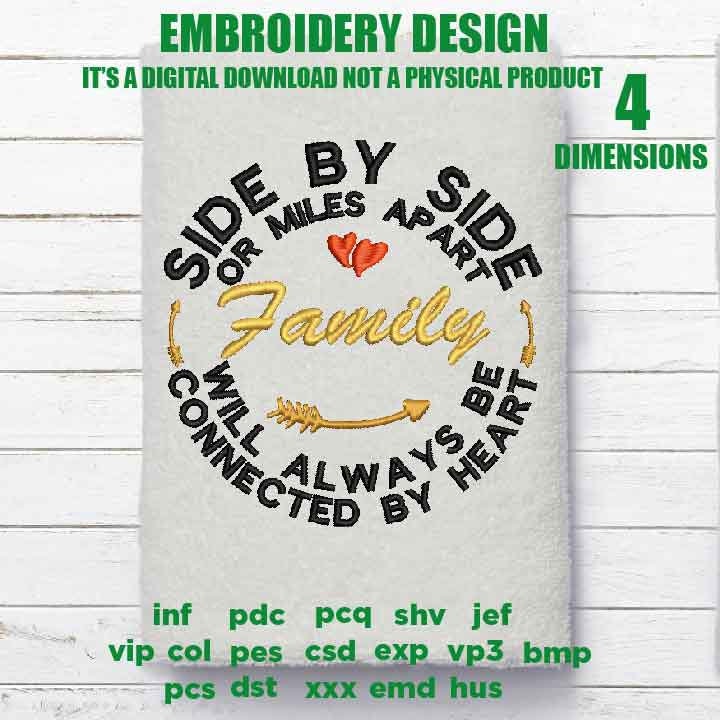 Machine Embroidery family, embroidery files, Side By Side or Miles Apart family, Connected By Heart gift idea PES, xxx, hus & more