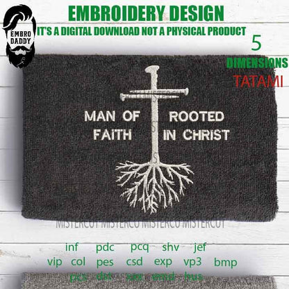 Machine Embroidery, man of faith, rooted in Christ, Christian embroidery files, gift idea PES, xxx, hus & more,