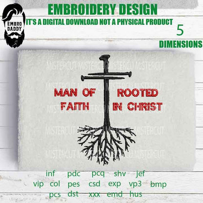 Machine Embroidery, man of faith, rooted in Christ, Christian embroidery files, gift idea PES, xxx, hus & more,