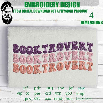 Machine Embroidery files, Booktrovert gift idea PES, xxx hus & more, embroidery files, birthday gift idea