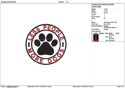 Less people more dogs Embroidery Pattern File in PES, DST, hus & more, digital download, dog Lovers Gifts Idea,