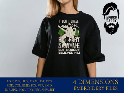 Machine Embroidery files, Bigfoot saw me but nobody believes him, Bigfoot pes, Big Foot, Yeti, Sasquatch PES, xxx, hus & more