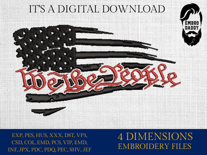 Machine Embroidery files, USA flag We the people, PES, xxx, hus & more, embroidery files