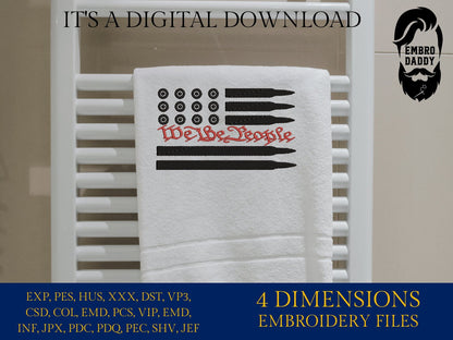 Machine Embroidery files, USA flag We the People, Ammo flag, PES, xxx, hus & more,