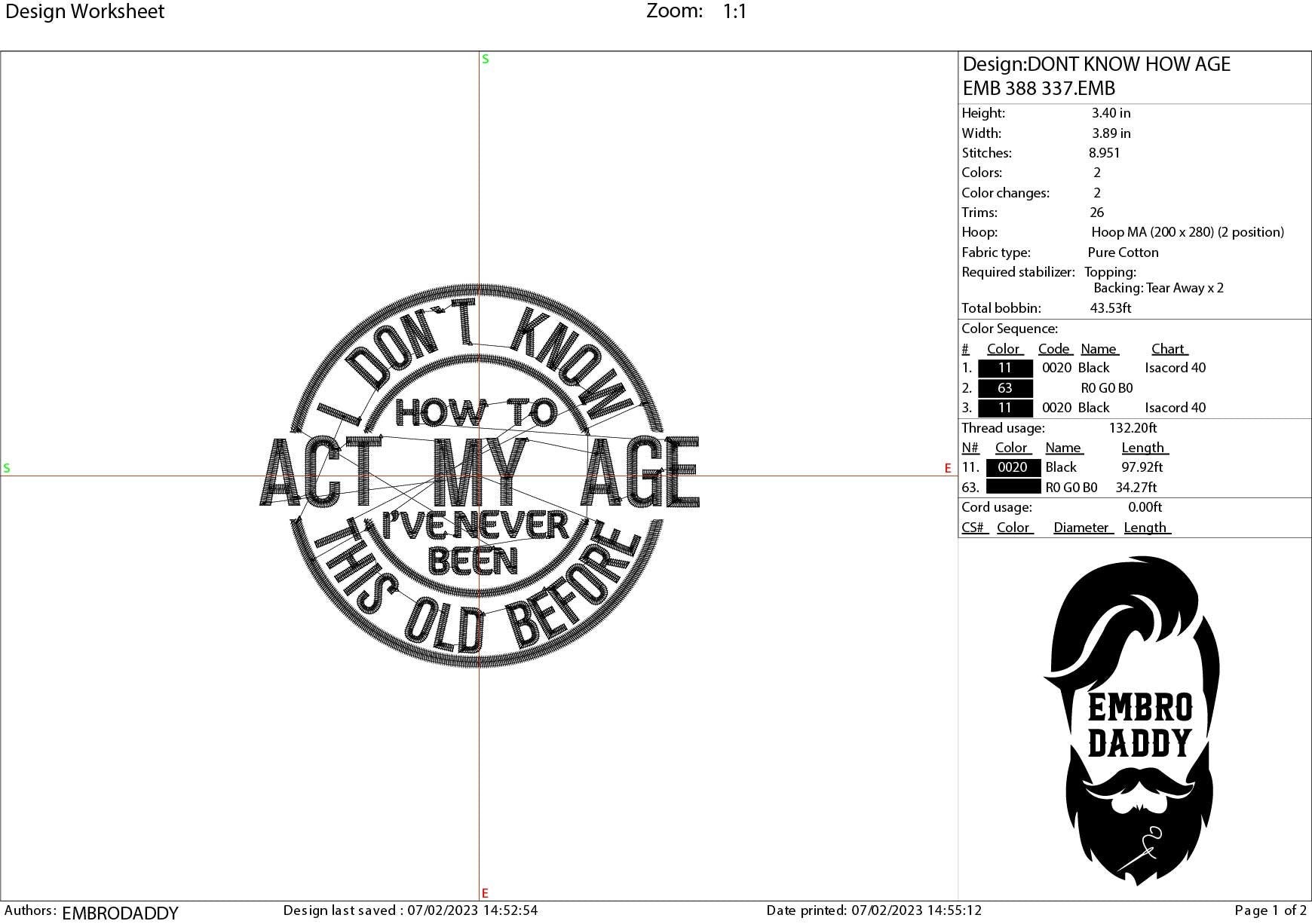 Machine embroidery files, I don't know how to act at my age, funny, PES, DST, hus & more,