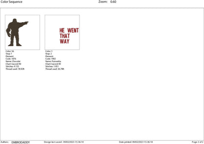 Machine Embroidery files, He went that way, Bigfoot pes, Big Foot, Yeti, Sasquatch PES, xxx, hus & more