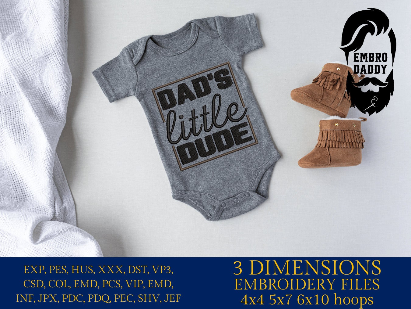 Machine Embroidery files, Dad's little dude embroidery, PES, xxx, hus & more