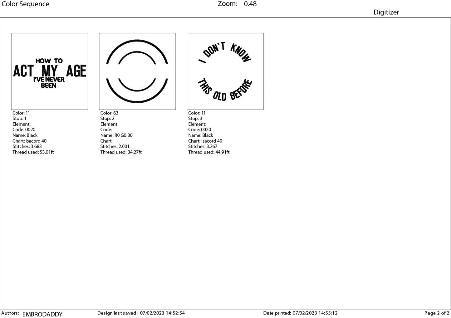 Machine embroidery files, I don't know how to act at my age, funny, PES, DST, hus & more,