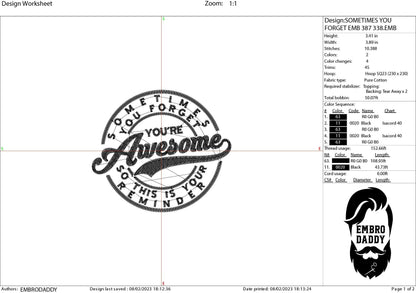 Machine Embroidery files, sometimes you forget you're awesome, PES, xxx, hus & more