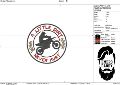 Machine Embroidery files, A Little Dirt Never Hurt, Motocross, Motorcycle, dirt bike, racing PES, xxx, hus & more