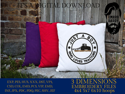 Machine Embroidery files, Just A Boy Who Loves Tractors, Tractor ,farm, PES, xxx, hus & more