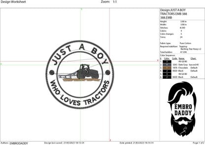 Machine Embroidery files, Just A Boy Who Loves Tractors, Tractor ,farm, PES, xxx, hus & more