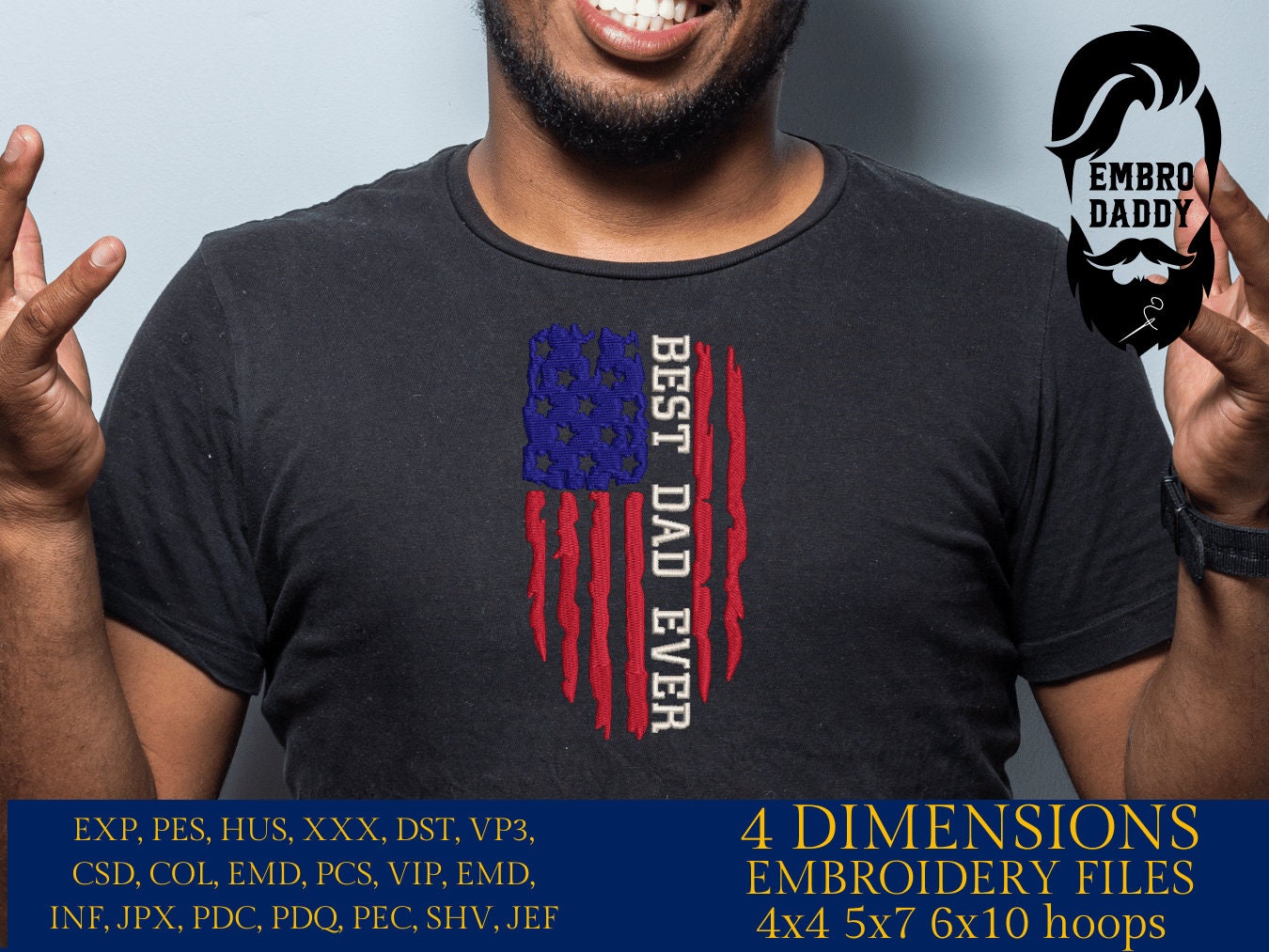 Machine Embroidery files, Best Dad Ever, PES, xxx, hus & more