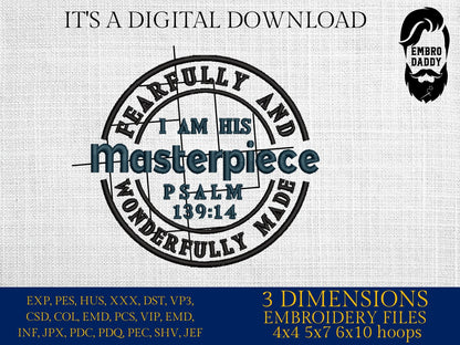Machine embroidery files, I Am Fearfully And Wonderfully Made , Psalms 139:14 PES, DST, hus & more