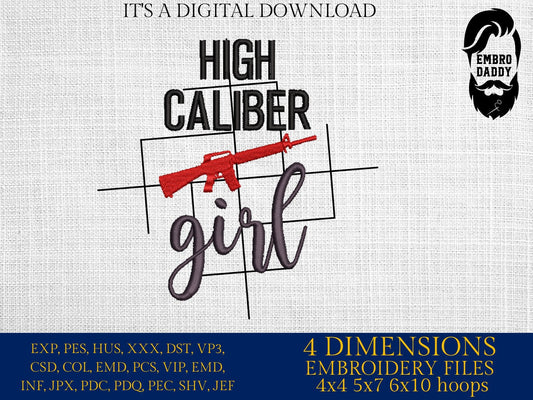 Machine Embroidery files, high caliber girl, PES, xxx, hus & more