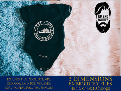 Machine Embroidery files, Just A Boy Who Loves Tractors, Tractor ,farm, PES, xxx, hus & more