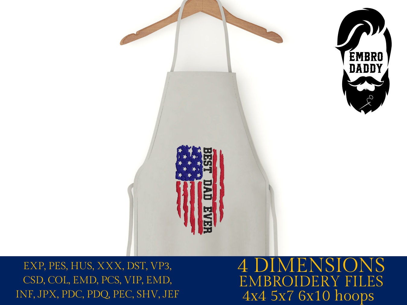 Machine Embroidery files, Best Dad Ever, PES, xxx, hus & more