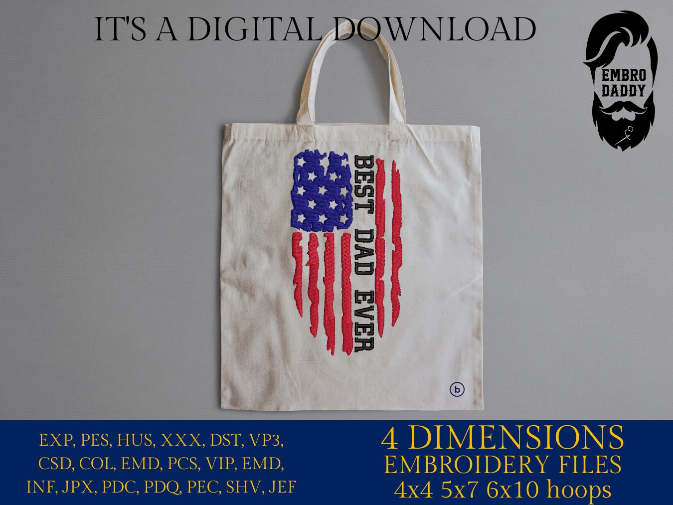 Machine Embroidery files, Best Dad Ever, PES, xxx, hus & more