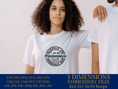 Machine embroidery files, I Am Fearfully And Wonderfully Made , Psalms 139:14 PES, DST, hus & more