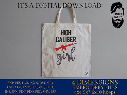 Machine Embroidery files, high caliber girl, PES, xxx, hus & more