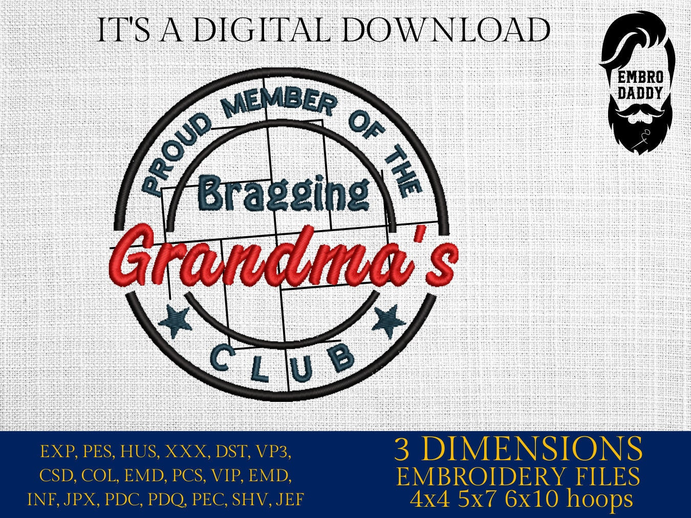 Machine Embroidery files, Proud member of the Bragging Grandma’s Club, Nana, Grandma, Granny, PES, xxx, hus & more