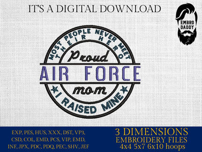 Machine Embroidery files, Proud Air Force Mom PES, DST, xxx, hus & more