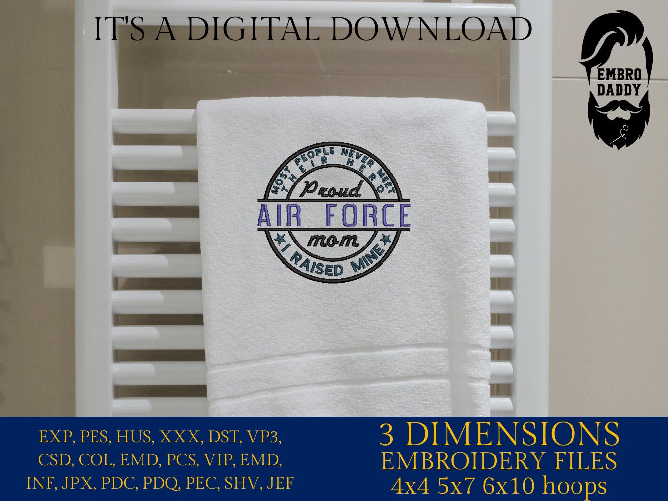 Machine Embroidery files, Proud Air Force Mom PES, DST, xxx, hus & more