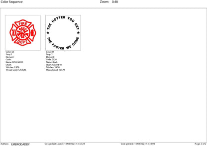 Machine Embroidery files, Fire dept, firefighter, the hotter you get, PES, DST, xxx, hus & more