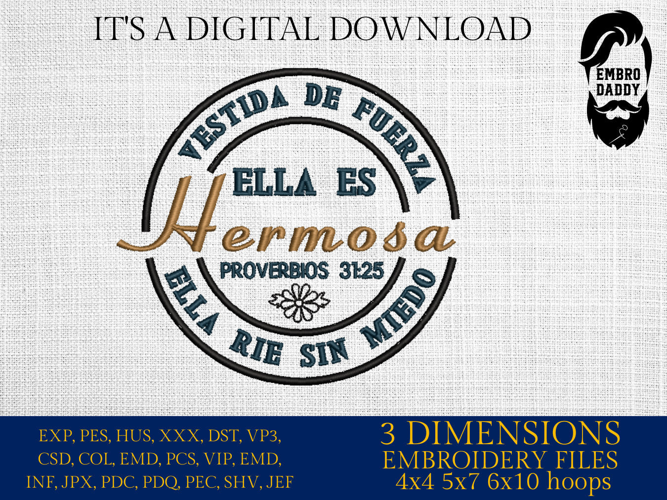 Machine Embroidery files, Ella Es Hermosa, Proverbios 31:25, Hispanic Christian PES, DST, xxx, hus & more