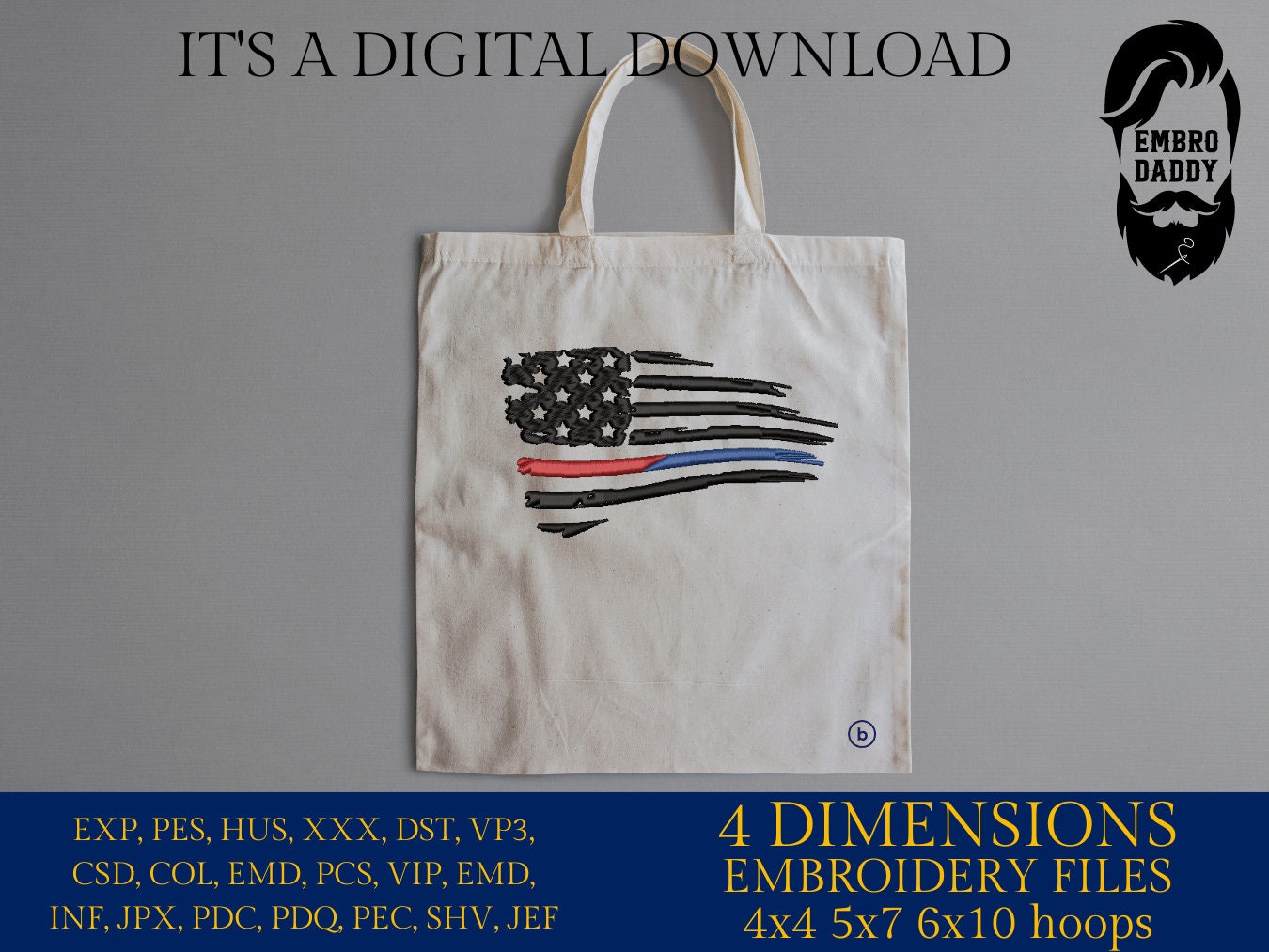 Machine Embroidery files, American Flag Thin Blue and Red Line, PES, DST, xxx, hus & more, embroidery files
