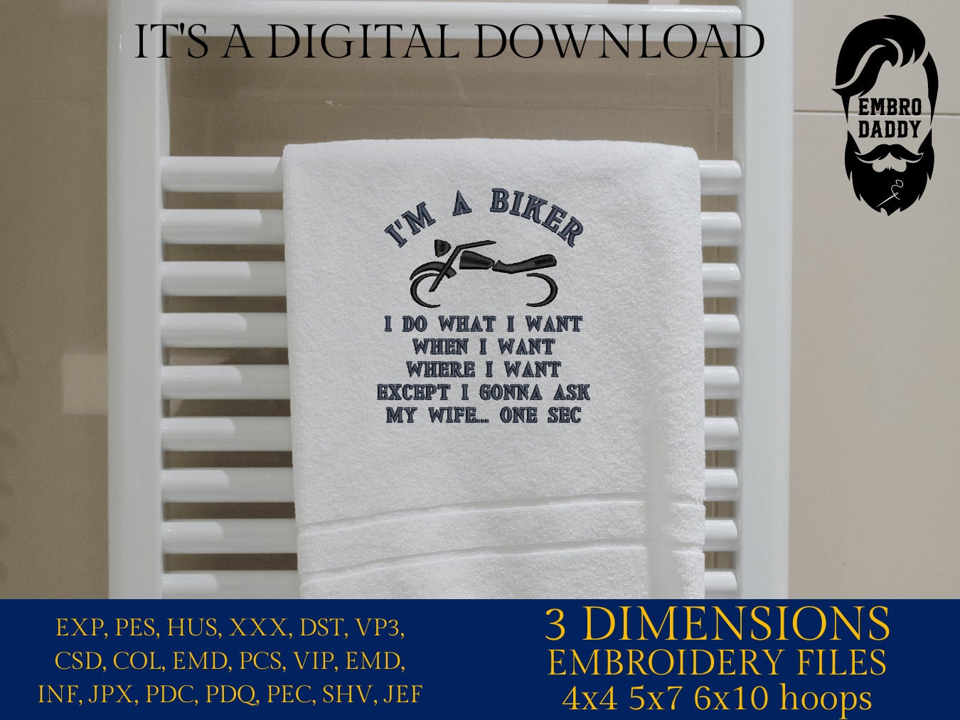 Machine Embroidery files, I'm a biker, motorbike, biker, PES, xxx, hus & more