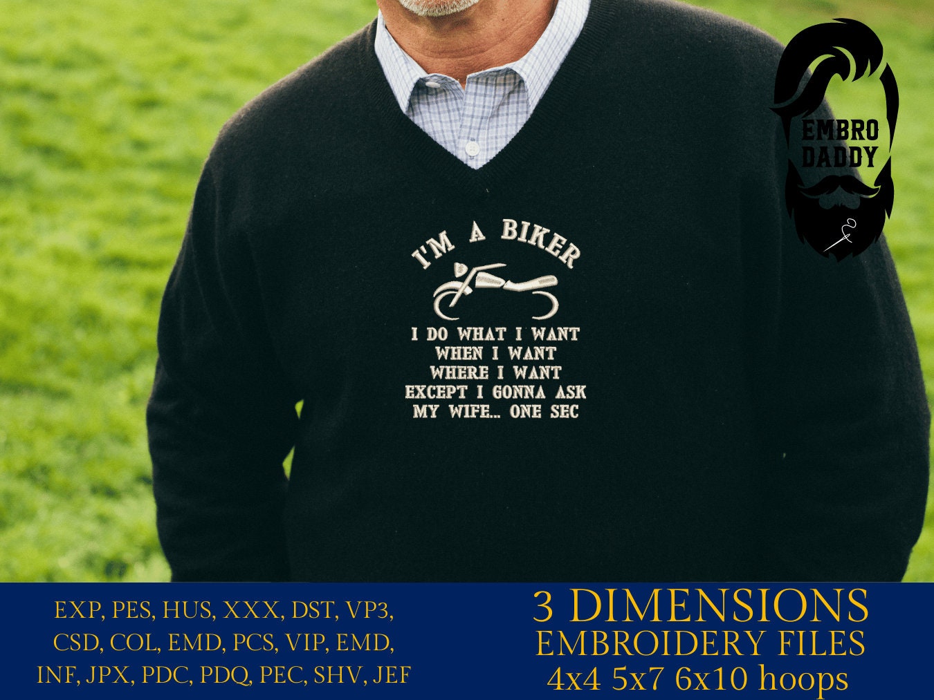 Machine Embroidery files, I'm a biker, motorbike, biker, PES, xxx, hus & more