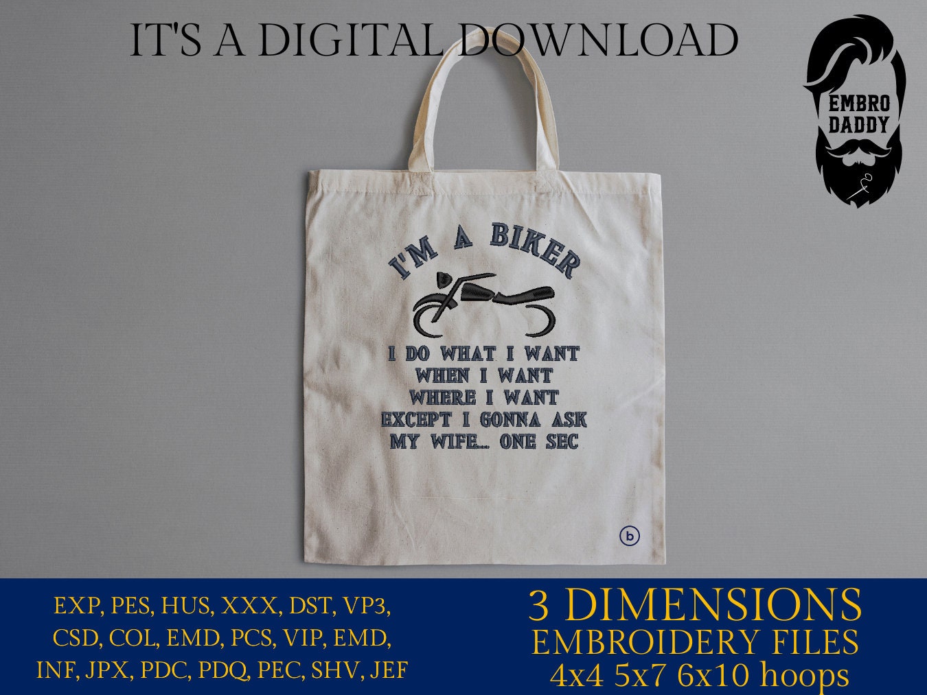 Machine Embroidery files, I'm a biker, motorbike, biker, PES, xxx, hus & more