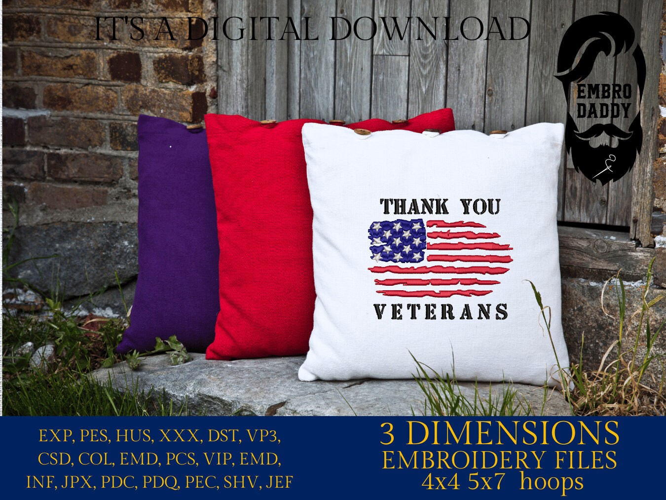 Machine Embroidery files, USA flag, thank you Veterans, American Flag, PES, dst, xxx, hus & more